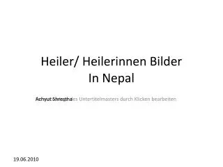 Heiler/ Heilerinnen Bilder In Nepal