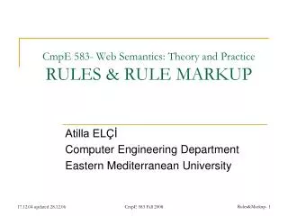 cmpe 583 web semantics theory and practice rules rule markup