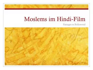 Moslems im Hindi?Film