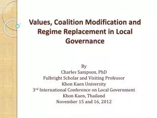 Values, Coalition Modification and Regime Replacement in Local Governance