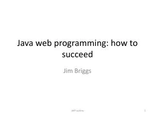 Java web programming: how to succeed