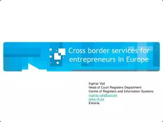 Cross border services for entrepreneurs in Europe