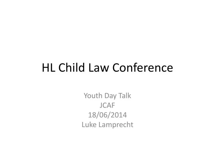 hl child law conference