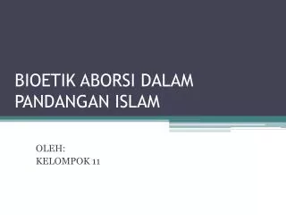 bioetik aborsi dalam pandangan islam