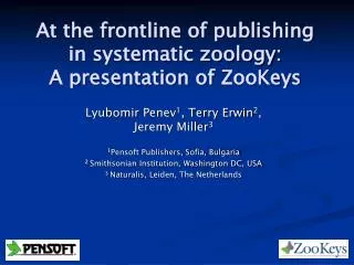 At the frontline of publishing in systematic zoology: A presentation of ZooKeys
