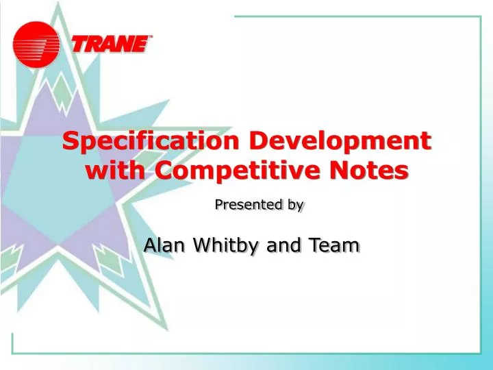 specification development with competitive notes