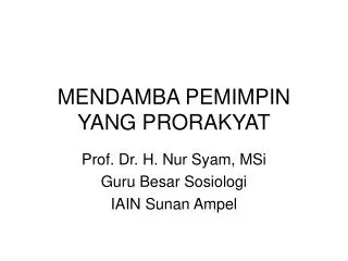 mendamba pemimpin yang prorakyat