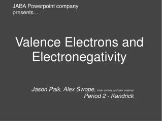 Valence Electrons and Electronegativity