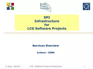 SPI Infrastructure for LCG Software Projects
