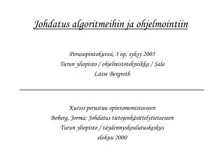 johdatus algoritmeihin ja ohjelmointiin
