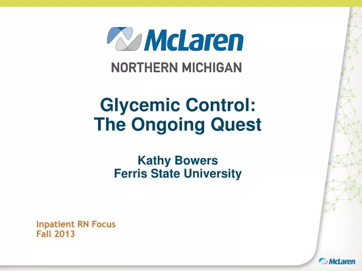 glycemic control the ongoing quest kathy bowers ferris state university