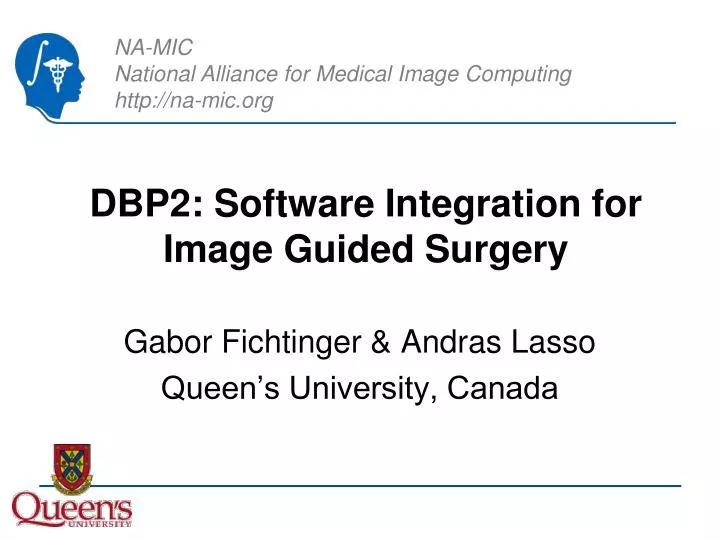 dbp2 software integration for image guided surgery