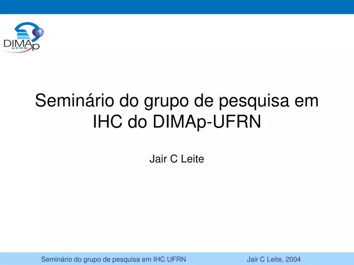 semin rio do grupo de pesquisa em ihc do dimap ufrn