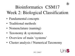 Bioinformatics	CSM17 Week 2: Biological Classification