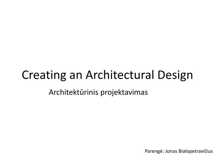 creating an architectural design