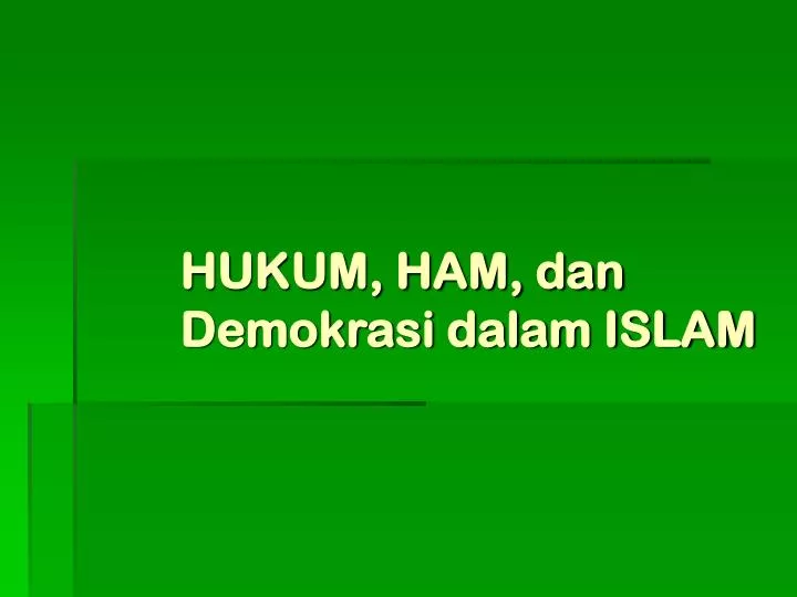 hukum ham dan demokrasi dalam islam