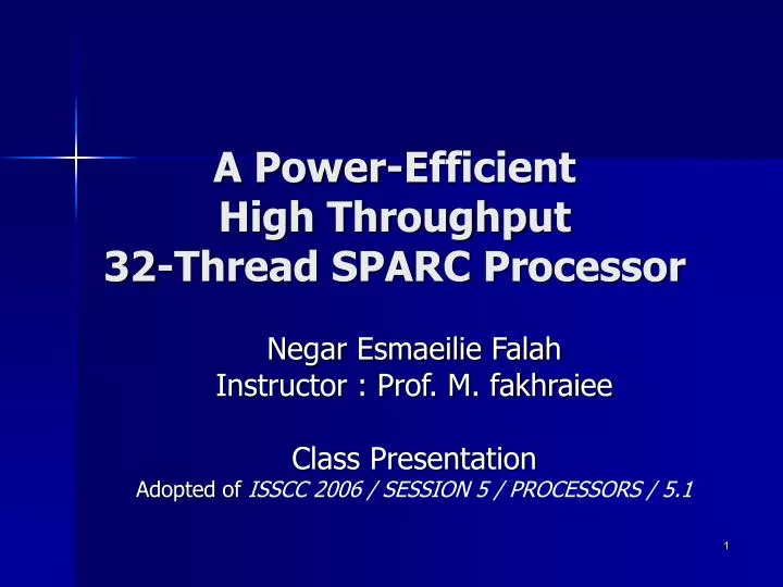 a power efficient high throughput 32 thread sparc processor