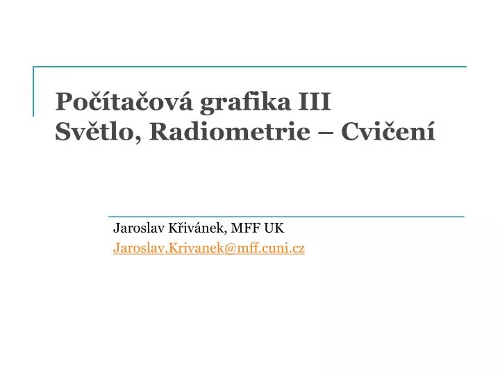 po ta ov grafika iii sv tlo radiometrie cvi en