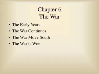 Chapter 6 The War