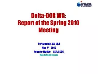 Delta-DOR WG: Report of the Spring 2010 Meeting
