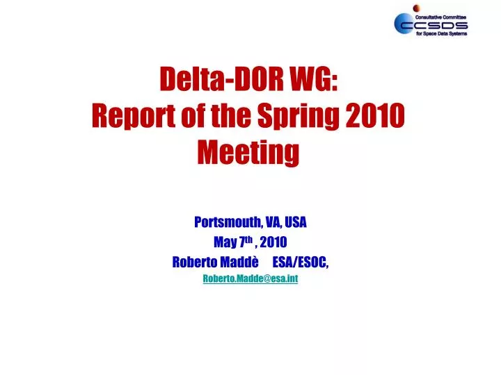 delta dor wg report of the spring 2010 meeting