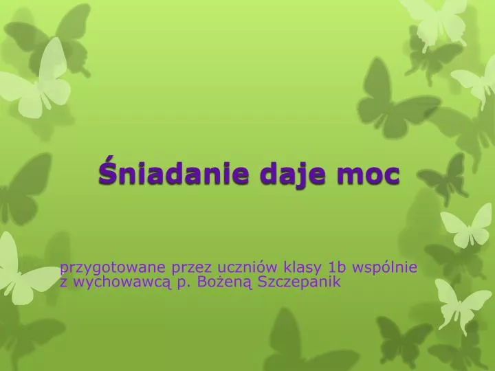 niadanie daje moc