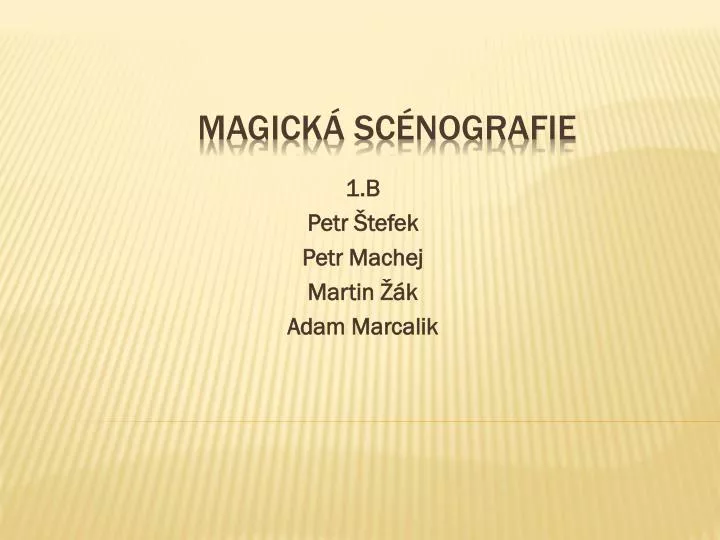 1 b petr tefek petr machej martin k adam marcalik