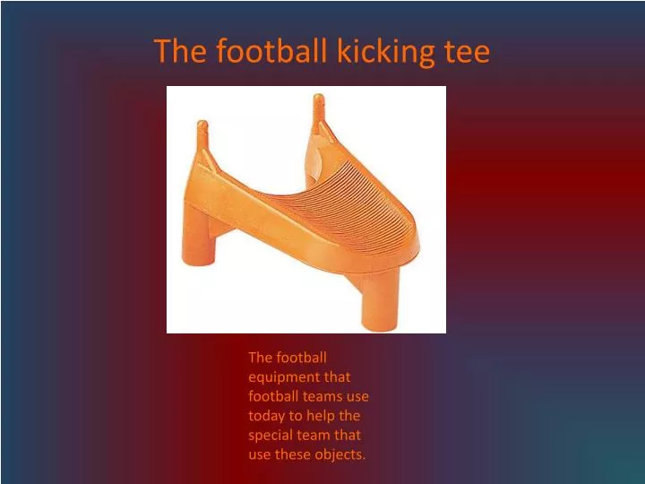 the football kicking tee