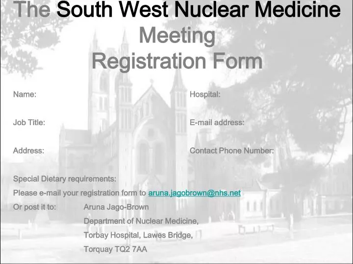 the south west nuclear medicine meeting registration form