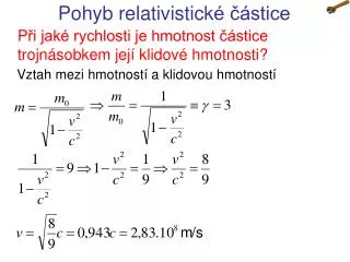 pohyb relativistick stice
