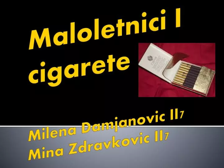 maloletnici i cigarete milena damjanovic ii7 mina zdravkovic ii7
