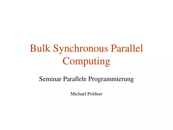 bulk synchronous parallel computing