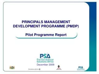 PRINCIPALS MANAGEMENT DEVELOPMENT PROGRAMME (PMDP) Pilot Programme Report