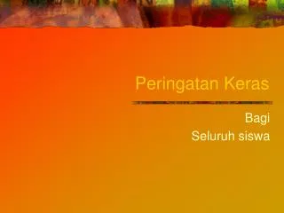 peringatan keras