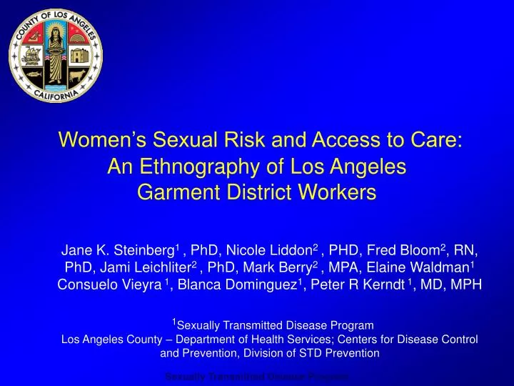 women s sexual risk and access to care an ethnography of los angeles garment district workers