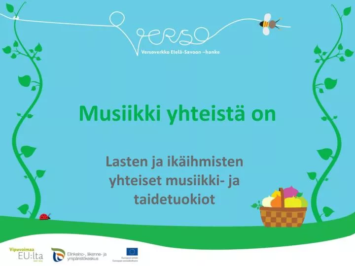 musiikki yhteist on