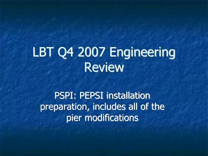 pspi pepsi installation preparation includes all of the pier modifications