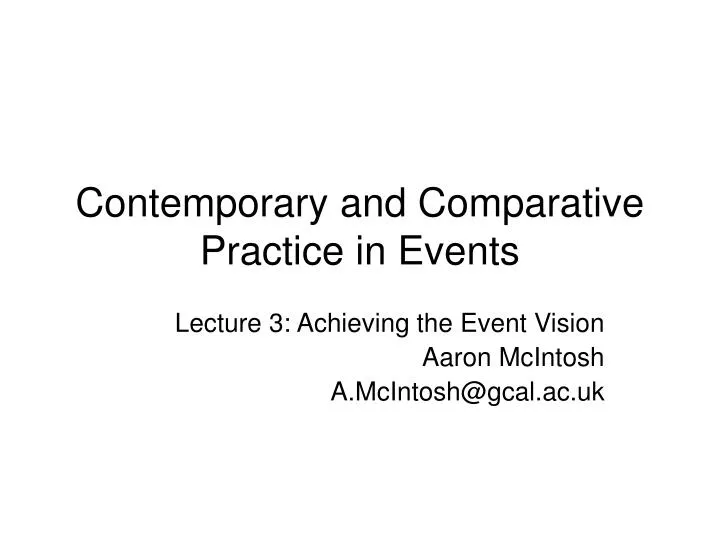 contemporary and comparative practice in events