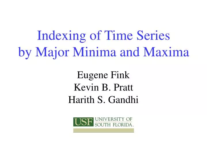 indexing of time series by major minima and maxima