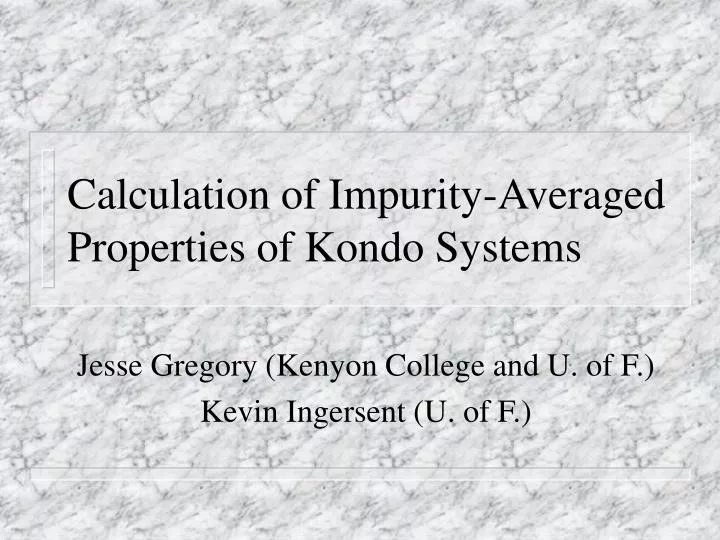calculation of impurity averaged properties of kondo systems