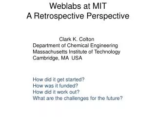 Weblabs at MIT A Retrospective Perspective