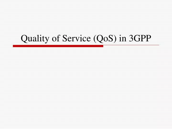 quality of service qos in 3gpp
