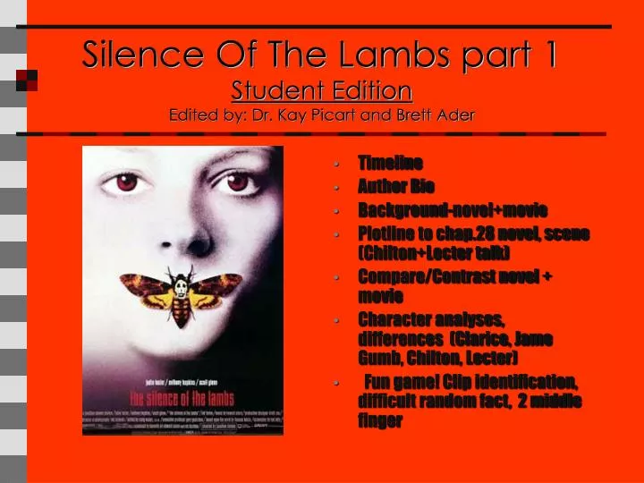 silence of the lambs part 1 student edition edited by dr kay picart and brett ader