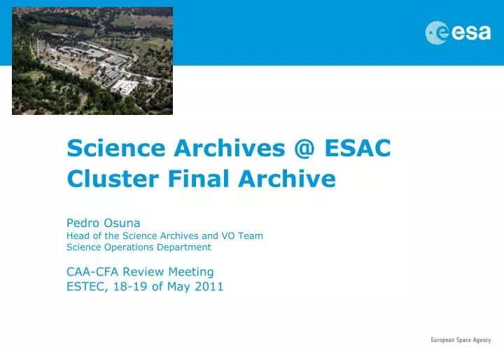 science archives @ esac cluster final archive