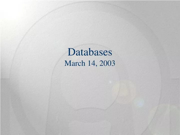 databases march 14 2003