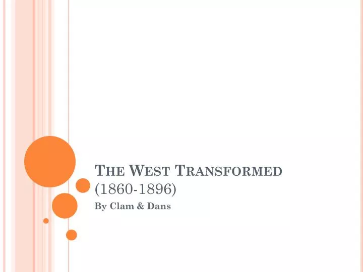 the west transformed 1860 1896