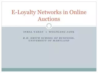 E-Loyalty Networks in Online Auctions