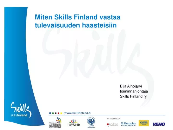 miten skills finland vastaa tulevaisuuden haasteisiin