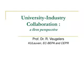University-Industry Collaboration : a firm perspective