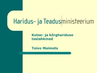 kutse ja k rghariduse teelahkmed toivo maimets